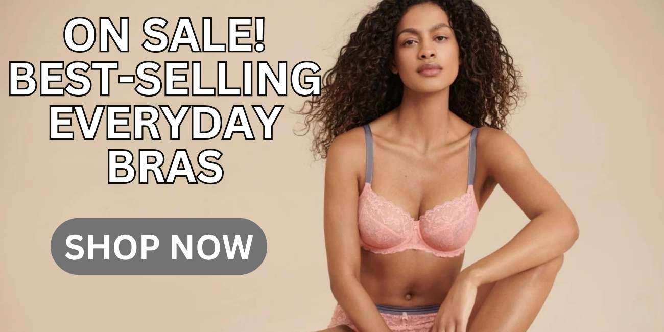 Best-Selling Everyday Bras